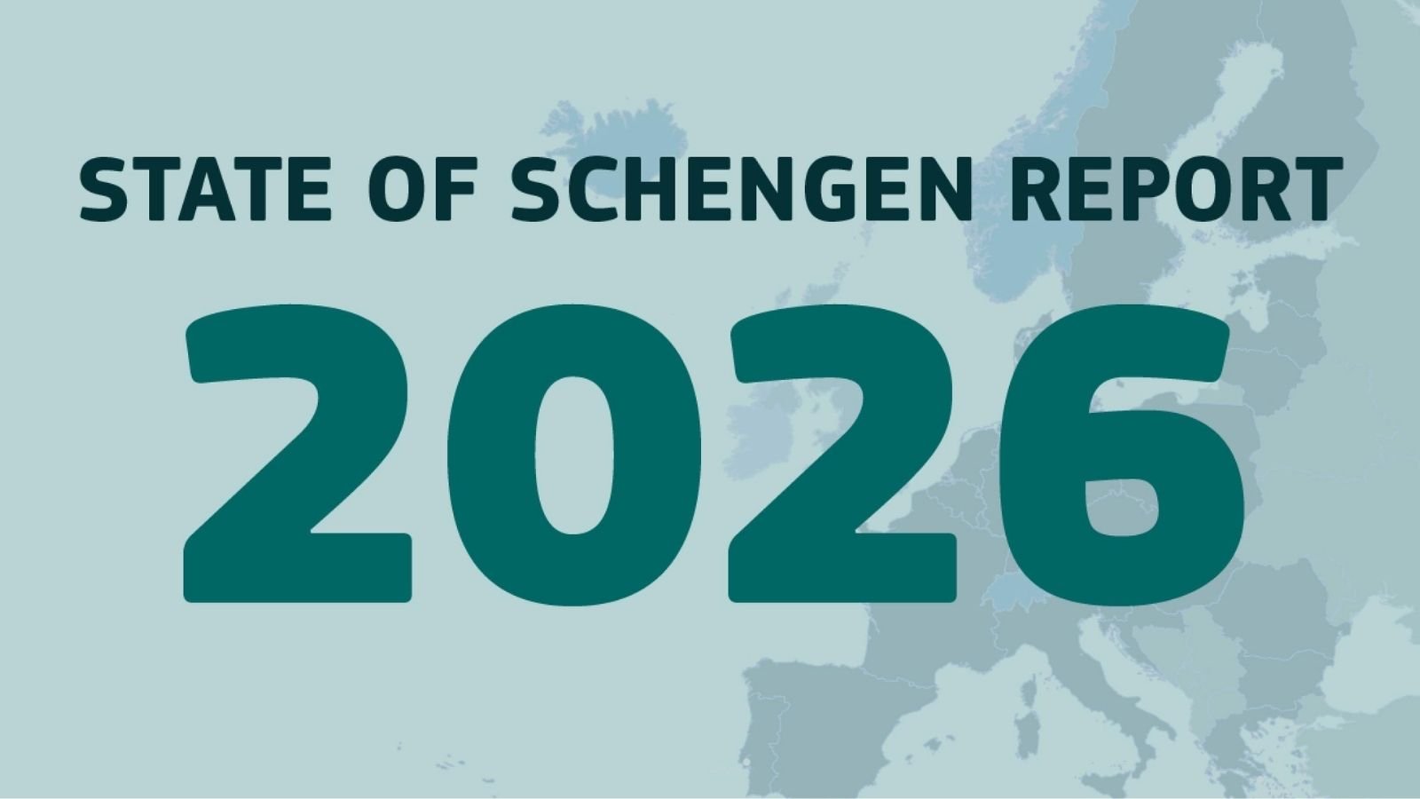 Schengen ülkeleri haritası üzerinde 2026 Schengen Durum Raporu başlığını gösteren Avrupa Komisyonu görseli