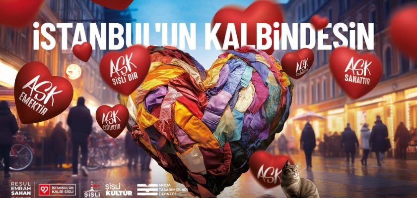 Aşkın tüm renkleri 14 Şubat ’ta Şişli’de buluşuyor