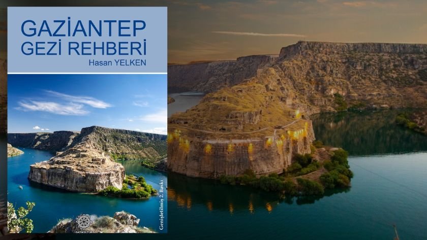 Gaziantep gezi rehberi dijitalde yayımlandı