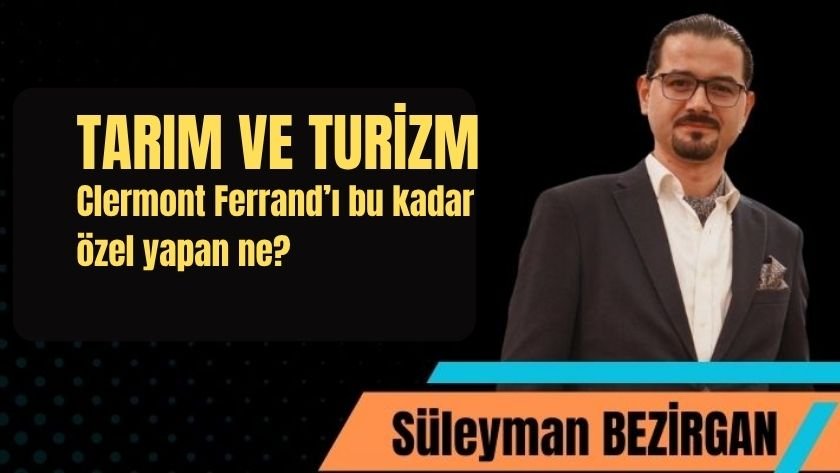 Clermont Ferrand tarım turizmiyle canlanıyor