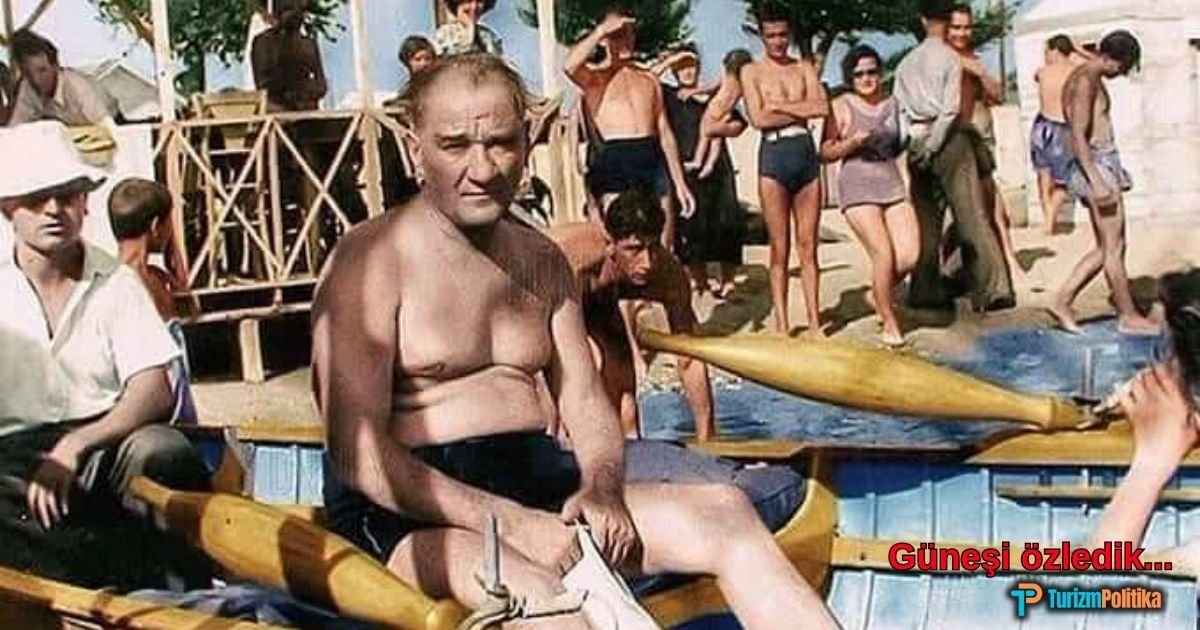 Atatürkçü düşünce ve turizm vizyonu 10 kasımda yeniden hatırlanıyor