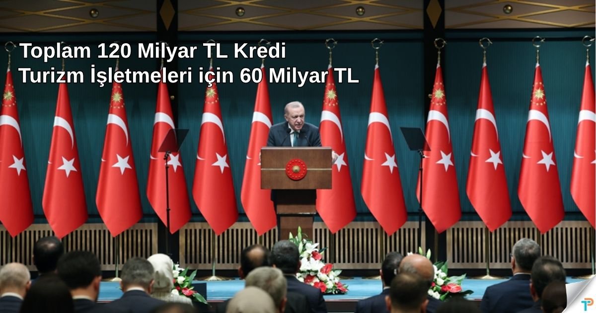 Turizm destek paketi kapsamında kredi imkânı devreye alındı.